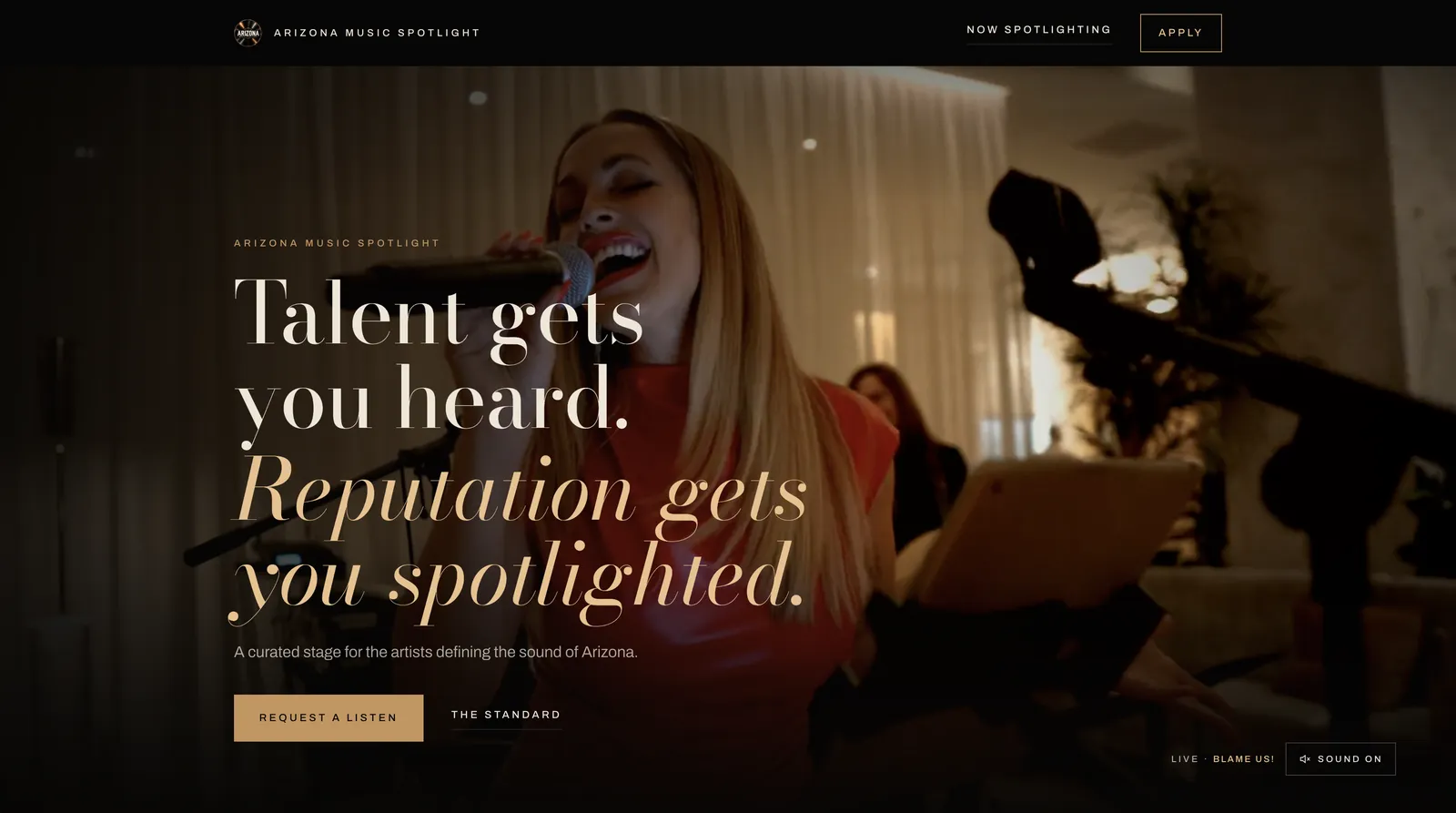 Arizona Music Spotlight homepage on desktop, a singer on stage behind the headline Talent gets you heard, reputation gets you spotlighted